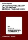 La gestione «finanziaria» del patrimonio dei fondi pensione chiusi
