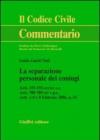 La separazione personale dei coniugi. Artt. 155-155-sexies C.c. Artt. 708-709-ter C.p.c. Artt. 3-41.8 febbraio 2006, n. 54. Addenda di aggiornamento