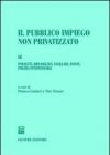 Il pubblico impiego non privatizzato. 3.Prefetti,diplomatici,vigili del fuoco,polizia penitenziaria