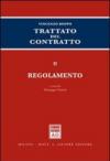 Trattato del contratto. 2.Regolamento