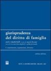 Giurisprudenza del diritto di famiglia. 1.Matrimonio, separazione, divorzio
