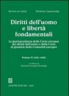 Diritti dell'uomo e libertà fondamentali. La giurisprudenza della Corte europea dei diritti dell'uomo e della Corte di giustizia delle Comunità europee: 2