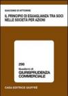 Il principio di eguaglianza tra soci nelle società per azioni