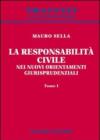 La responsabilità civile nei nuovi orientamenti giurisprudenziali