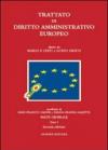 Trattato di Diritto Amministrativo Europeo ( Parte Generale in 2 Tomi)