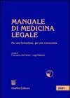 Manuale di medicina legale. Per una formazione, per una conoscenza. Con CD-ROM