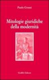 Mitologie giuridiche della modernità
