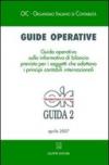 Guide operative. Guida operativa sulla informativa di bilancio prevista per i soggetti che adottano i principi contabili internazionali (IAS/IFRS) (2007). 2.
