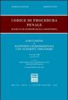 Codice di procedura penale. Rassegna di giurisprudenza e di dottrina. Esecuzione e rapporti giurisdizionali con autorità straniere: 8
