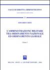 L'amministrazione militare tra ordinamento nazionale ed ordinamento globale