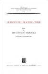 Le prove nel processo civile. Atti del 25° Convegno nazionale (Cagliari, 7-8 ottobre 2005)