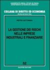 La gestione dei rischi nelle imprese industriali e finanziarie