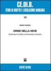 Orme nella neve. Scritti brevi di diritto commerciale e bancario