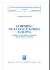 Le regioni nella costituzione europea. Elogio delle virtù nascoste della consultazione