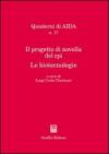 Il progetto di novella del Cpi. Le biotecnologie. Atti del Convegno Aippi (Milano, 17 febbraio 2006)
