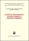 I costi di transazione: analisi teorica e indagine empirica