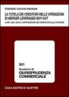 La tutela dei creditori nelle operazioni di merger leveraged buy-out. L'art. 2501-bis e l'opposizione dei creditori alla fusione