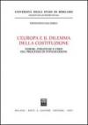 L'Europa e il dilemma della costituzione. Norme, strategie e crisi del processo di integrazione