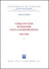 Cinquant'anni di dialoghi con la giurisprudenza 1931-1981 (3 vol.)