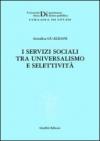 I servizi sociali tra universalismo e selettività