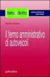 Il fermo amministrativo di autoveicoli