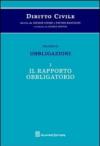 Diritto civile. 3.Obbligazioni. Il rapporto obbligatorio