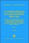 Le convenzioni internazionali della navigazione marittima, interna e aerea