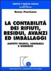 La contabilità dei rifiuti, residui, avanzi ed imballaggi. Aspetti tecnici, contabili e giuridici
