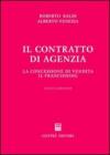 Il contratto di agenzia. La concessione di vendita. Il franchising