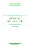 Gli itinerari del Codice civile