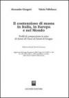 Il contenzioso di massa in Italia, in Europa e nel mondo. Profili di comparazione in tema di azioni di classe ed azioni di gruppo