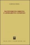 Mantenimento diretto e affidamento condiviso