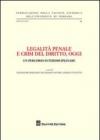 Legalità penale e crisi del diritto, oggi. Un percorso interdisciplinare