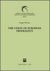 The union of european federalists. From the foundation to the decision on direct election of the european parliament (1946-1974)