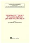 Riforma elettorale e trasformazione del «partito politico»