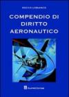 Compendio di diritto aeronautico