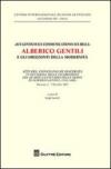 «Ius gentium ius communicationis ius belli» Alberico Gentili e gli orizzonti della modernità. Atti del Convegno... (Macerata, 6-7 dicembre 2007)