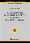 Il contratto di autotrasporto di merci per conto terzi
