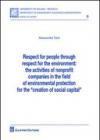 Respect for people throught respect fot the environment. The activities of nonprofit companies in the field of environmental protection...