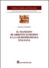 Il mandato di arresto europeo e la giurisprudenza italiana