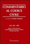 Commentario al codice civile. Artt. 315-455: Potestà. Tutela dei minori. Amministrazione di sostegno. Alimenti. Atti dello stato civile