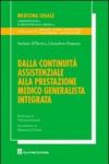 Dalla continuità assistenziale alla prestazione medico generalista integrata