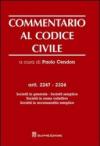 Commentario al codice civile. Artt. 2247-2324: Società in generale. Società semplice. Società in nome collettivo. Società in accomandita semplice