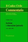 Iscrizione e rinnovazione ipotecaria. Artt. 2826-2851