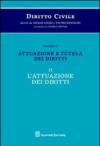 Diritto civile. 4.Attuazione e tutela dei diritti. L'attuazione dei diritti