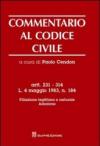 Commentario al codice civile. Artt. 231-314: L. 4 maggio 1983. Filiazione legittima e naturale. Adozione