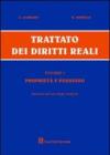 Trattato dei diritti reali. Ediz. speciale per studenti. 1.Proprietà e possesso