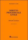 Diritto processule civile. 1.Principi generali