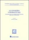 La giustizia contrattuale. Itinerari della giurisprudenza italiana tra otto e novecento