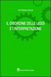 Il disordine delle leggi e l'interpertazione